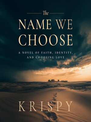 cover image of The Name We Choose